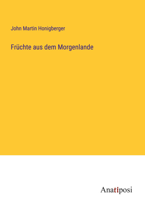 Book Früchte aus dem Morgenlande 