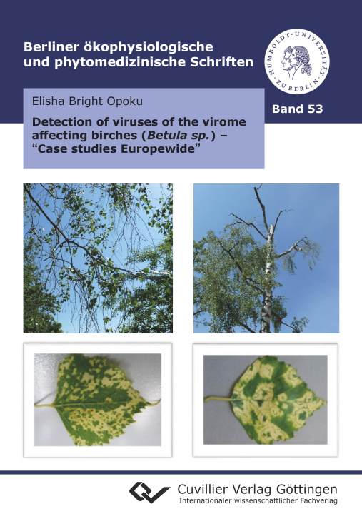 Buch Detection of viruses of the virome affecting birches (Betula sp.) - "Case studies Europe-wide" Bright Elisha Opoku