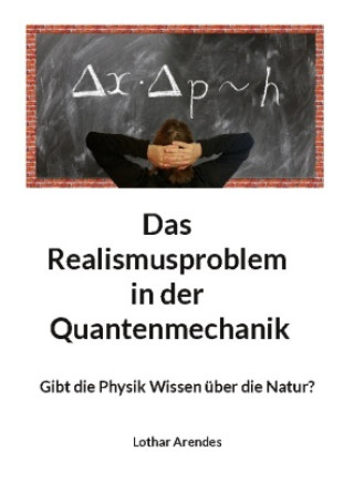 Könyv Das Realismusproblem in der Quantenmechanik 