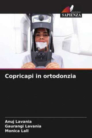 Boek Copricapi in ortodonzia Gaurangi Lavania
