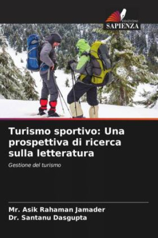 Buch Turismo sportivo: Una prospettiva di ricerca sulla letteratura Santanu Dasgupta