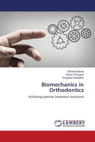 Kniha Biomechanics in Orthodontics Kishor Chougule
