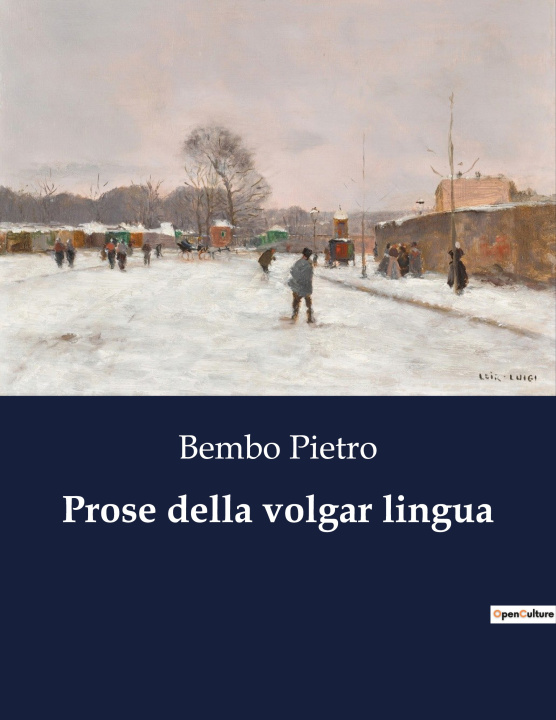 Книга Prose della volgar lingua Pietro