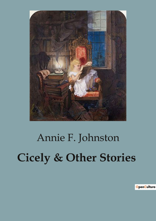 Книга Cicely & Other Stories F. Johnston