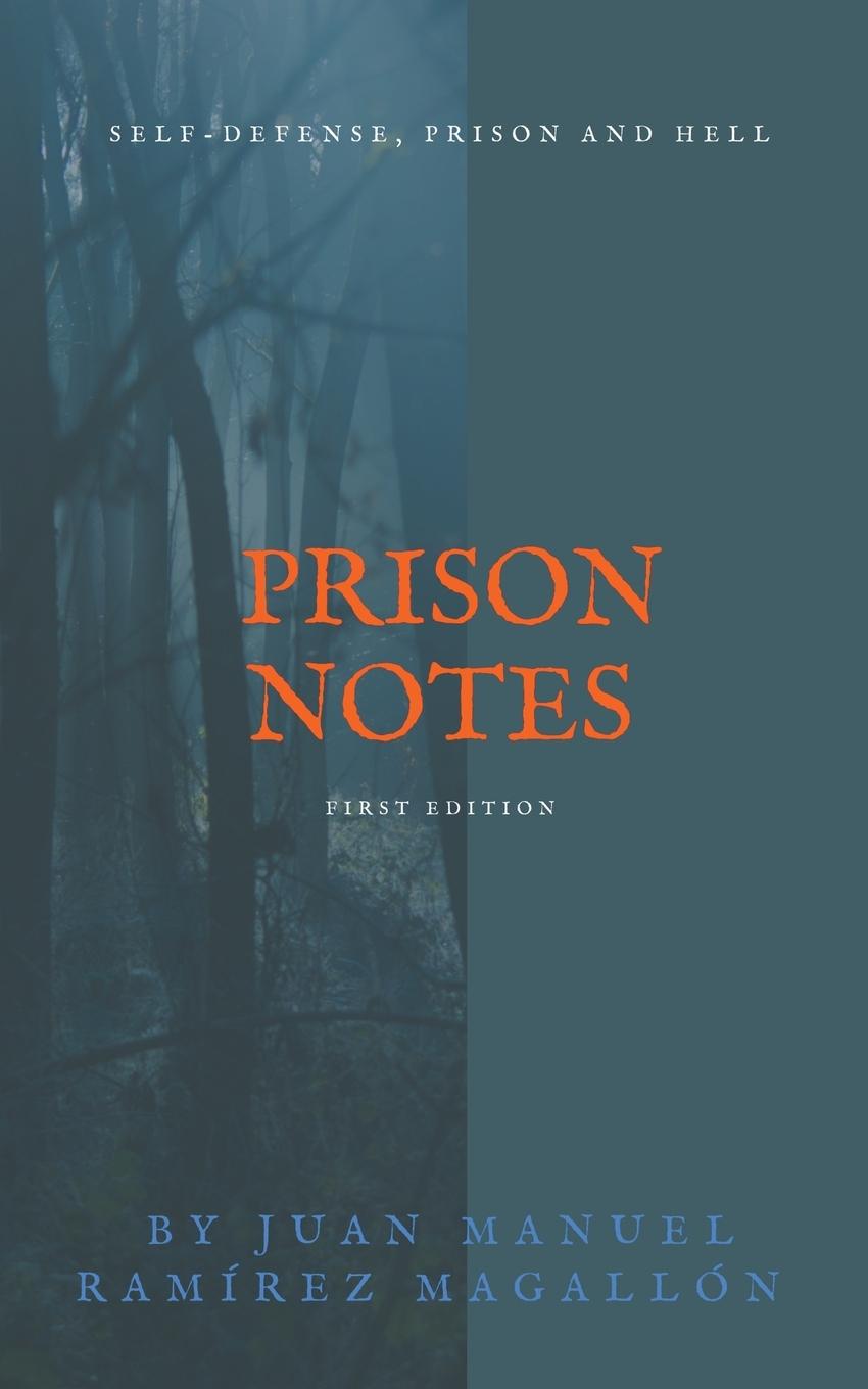 Book Prison Notes Juan Manuel Ramírez Magallón