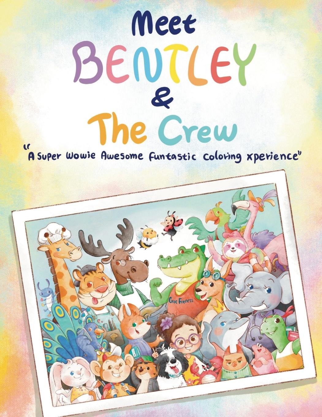 Knjiga Meet Bentley & The Crew Miki Taylor