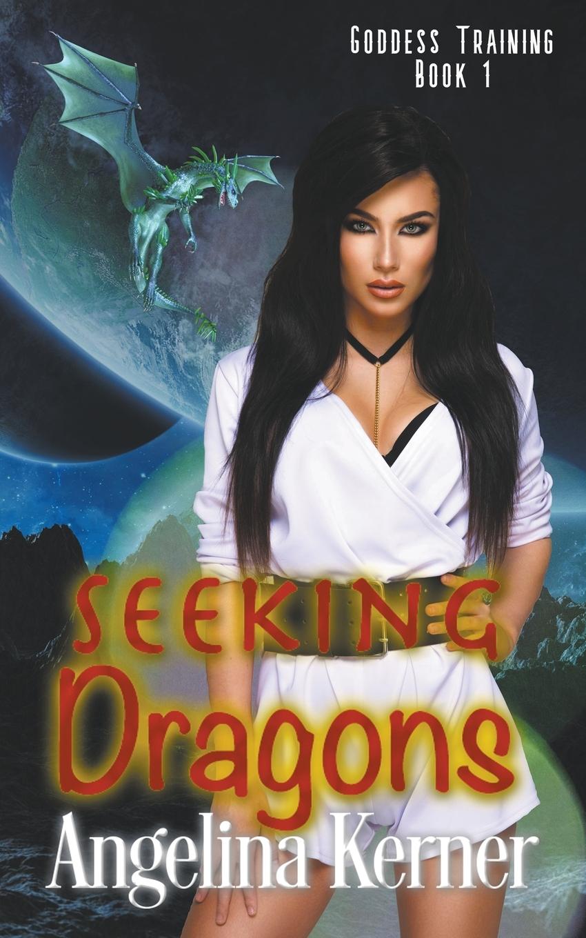 Kniha Seeking Dragons Angelina Kerner