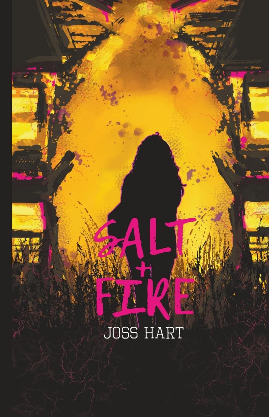 Knjiga Salt + Fire Joss Hart