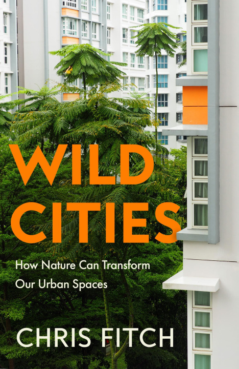 Książka Wild Cities Chris Fitch
