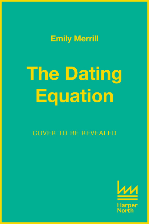 Knjiga Dating Equation Emily Merrill