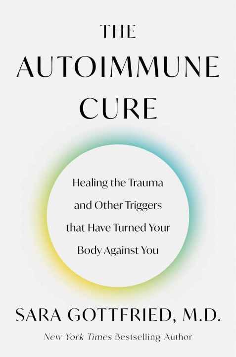Книга Autoimmune Cure Sara Gottfried