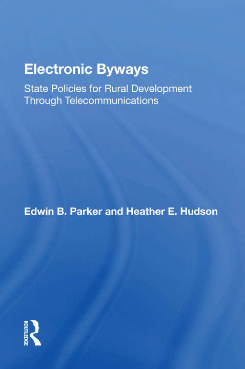 Knjiga Electronic Byways Edwin B. Parker