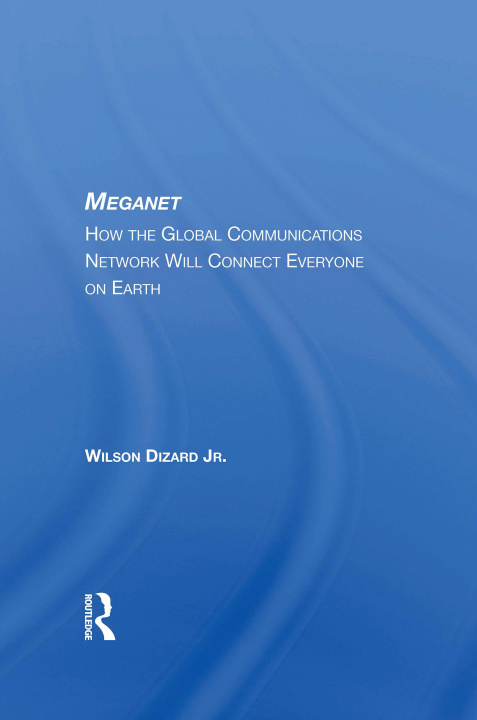 Knjiga Meganet Wilson P Dizard Jr