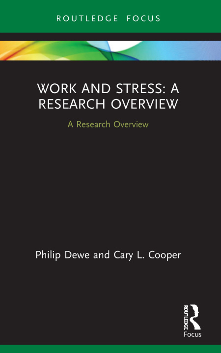 Книга Work and Stress: A Research Overview Philip Dewe