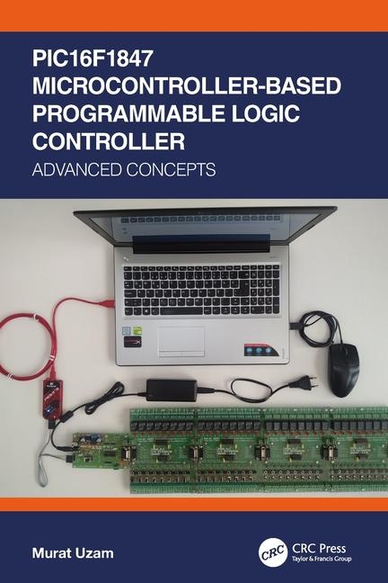 Carte PIC16F1847 Microcontroller-Based Programmable Logic Controller Uzam
