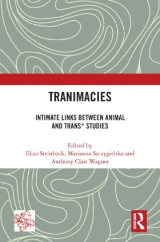 Knjiga Tranimacies Eliza Steinbock
