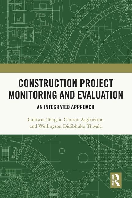 Boek Construction Project Monitoring and Evaluation Callistus Tengan