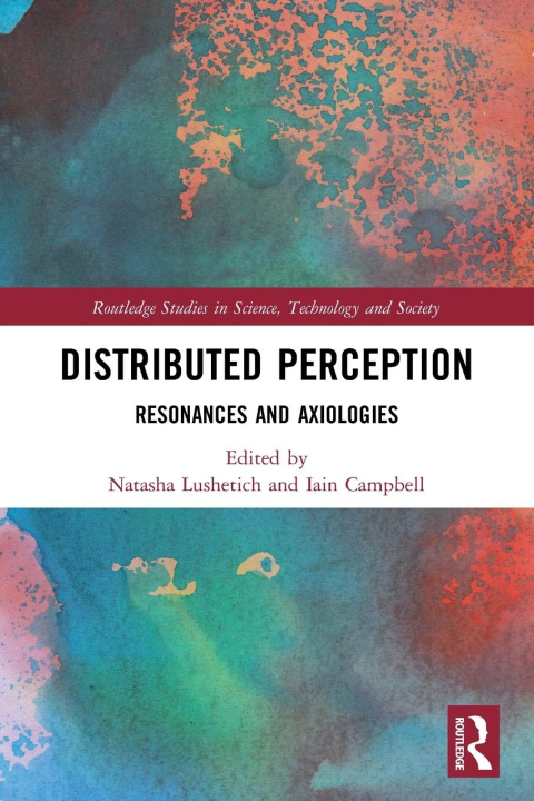 Book Distributed Perception Natasha Lushetich