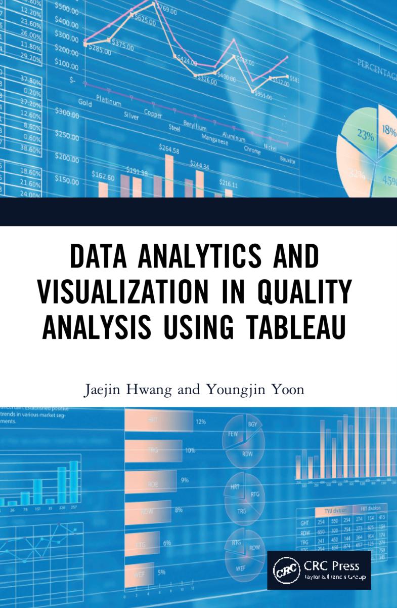 Kniha Data Analytics and Visualization in Quality Analysis using Tableau Hwang