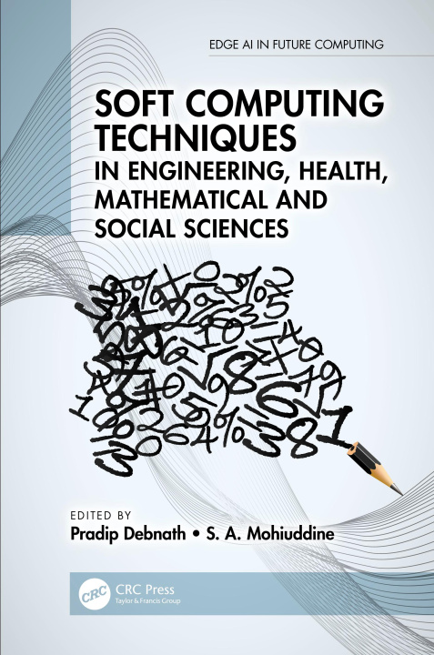 Boek Soft Computing Techniques in Engineering, Health, Mathematical and Social Sciences Pradip Debnath