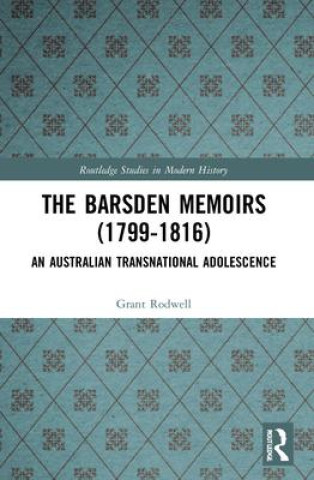 Kniha Barsden Memoirs (1799-1816) Rodwell