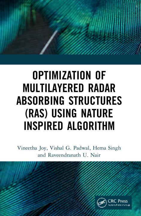 Book Optimization of Multilayered Radar Absorbing Structures (RAS) using Nature Inspired Algorithm Joy