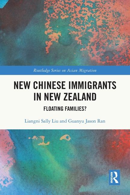 Könyv New Chinese Immigrants in New Zealand Liu