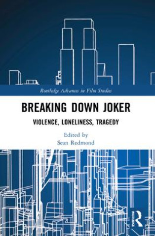 Knjiga Breaking Down Joker Sean Redmond