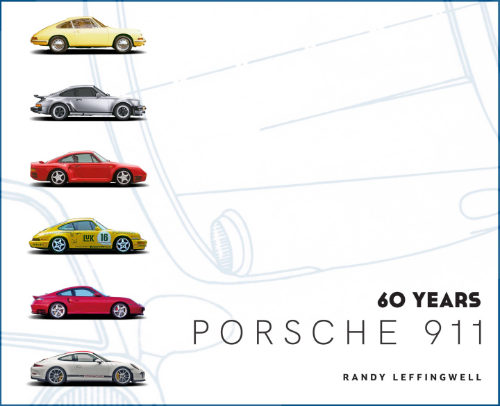 Książka Porsche 911 60 Years Randy Leffingwell