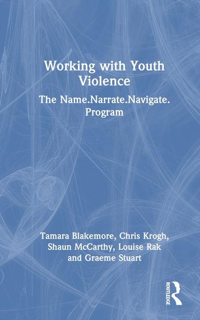 Книга Working with Youth Violence Tamara Blakemore