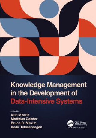 Knjiga Knowledge Management in the Development of Data-Intensive Systems Ivan Mistrik