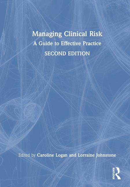 Buch Managing Clinical Risk Caroline Logan