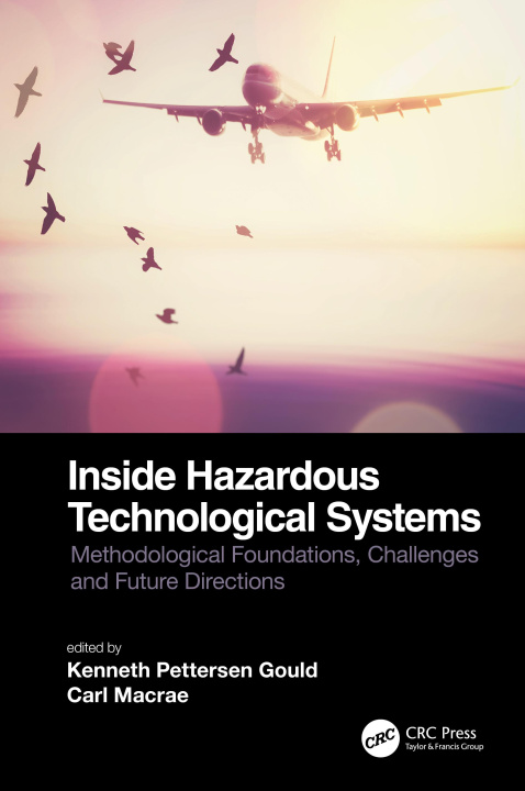 Book Inside Hazardous Technological Systems Kenneth Pettersen Gould