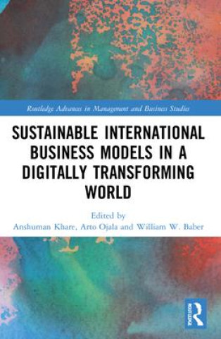 Könyv Sustainable International Business Models in a Digitally Transforming World 