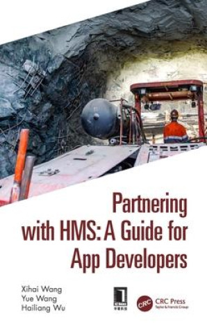 Buch Partnering with HMS: A Guide for App Developers Xihai Wang