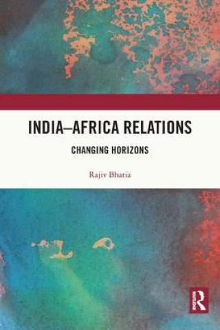 Kniha India-Africa Relations Bhatia