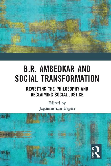 Buch B.R. Ambedkar and Social Transformation Jagannatham Begari