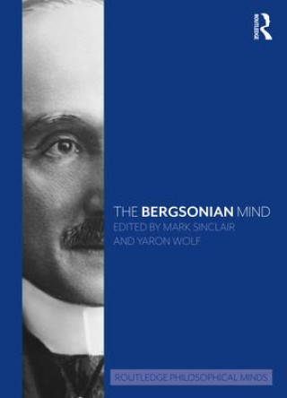 Book Bergsonian Mind Mark Sinclair
