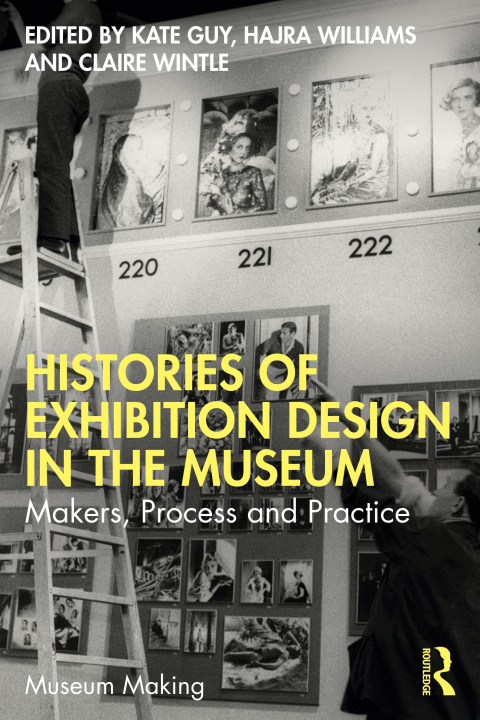 Knjiga Histories of Exhibition Design in the Museum 