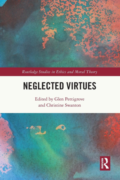 Knjiga Neglected Virtues Glen Pettigrove