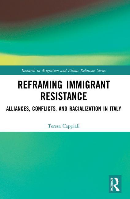 Knjiga Reframing Immigrant Resistance Cappiali