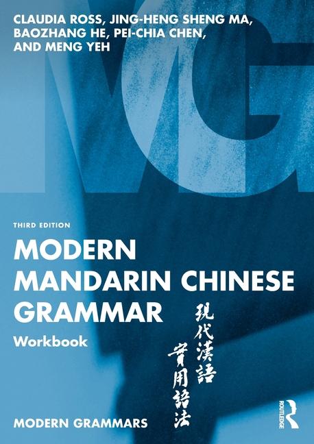 Könyv Modern Mandarin Chinese Grammar Workbook Claudia Ross