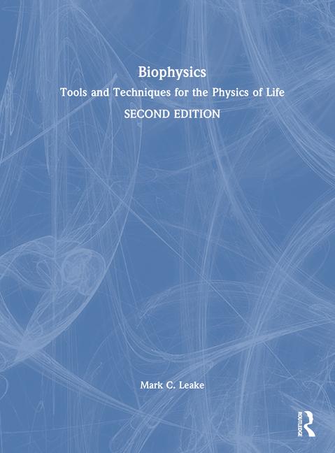 Book Biophysics Leake