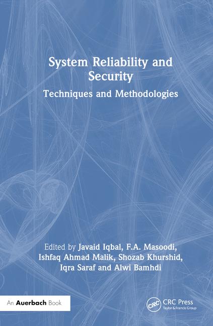 Boek System Reliability and Security Javaid Iqbal