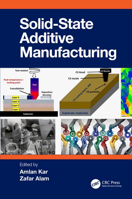 Knjiga Solid State Additive Manufacturing Amlan Kar