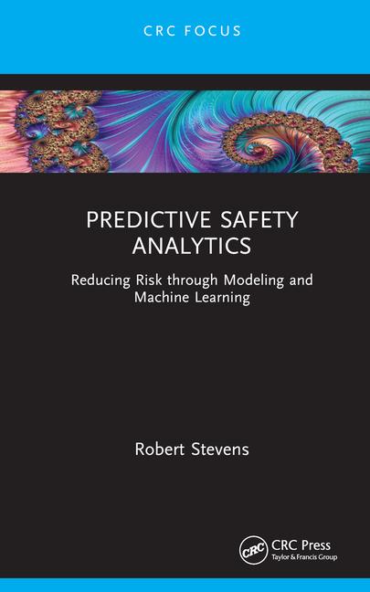 Knjiga Predictive Safety Analytics Robert Stevens
