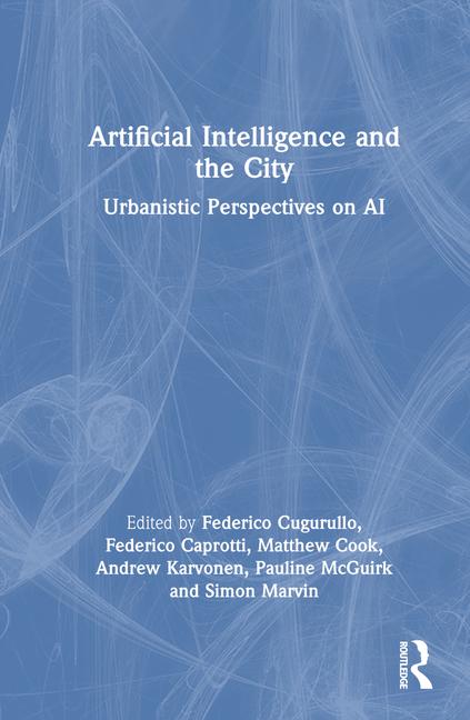 Libro Artificial Intelligence and the City Federico Cugurullo