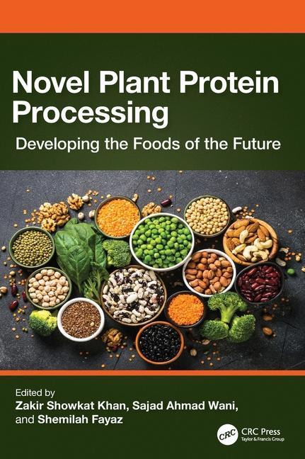 Knjiga Novel Plant Protein Processing Sajad Ahmad Wani