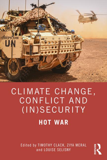 Книга Climate Change, Conflict and (In)Security Ziya Meral