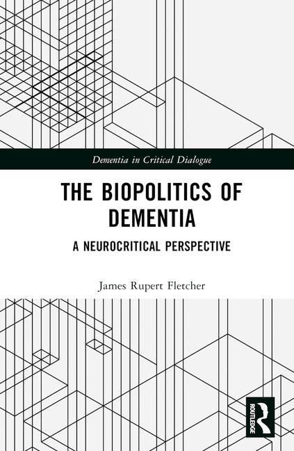 Buch Biopolitics of Dementia Fletcher
